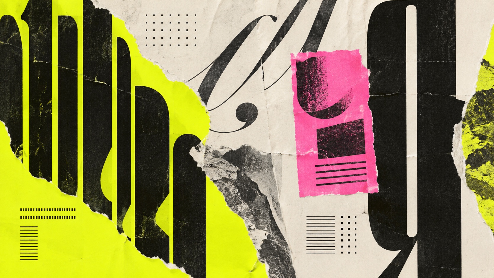 Torn newsprint, acid yellow and hot pink behind overlapping black display letters and a scrap of italic.