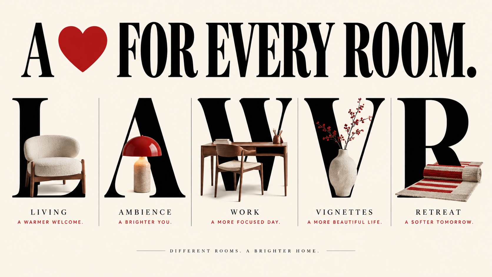 A heart for every room: letters spelling a word are replaced by a chair, a lamp, a desk, a vase and a bed, each captioned below.